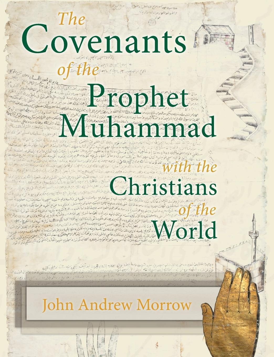 Cover: 9781597314657 | The Covenants of the Prophet Muhammad with the Christians of the World