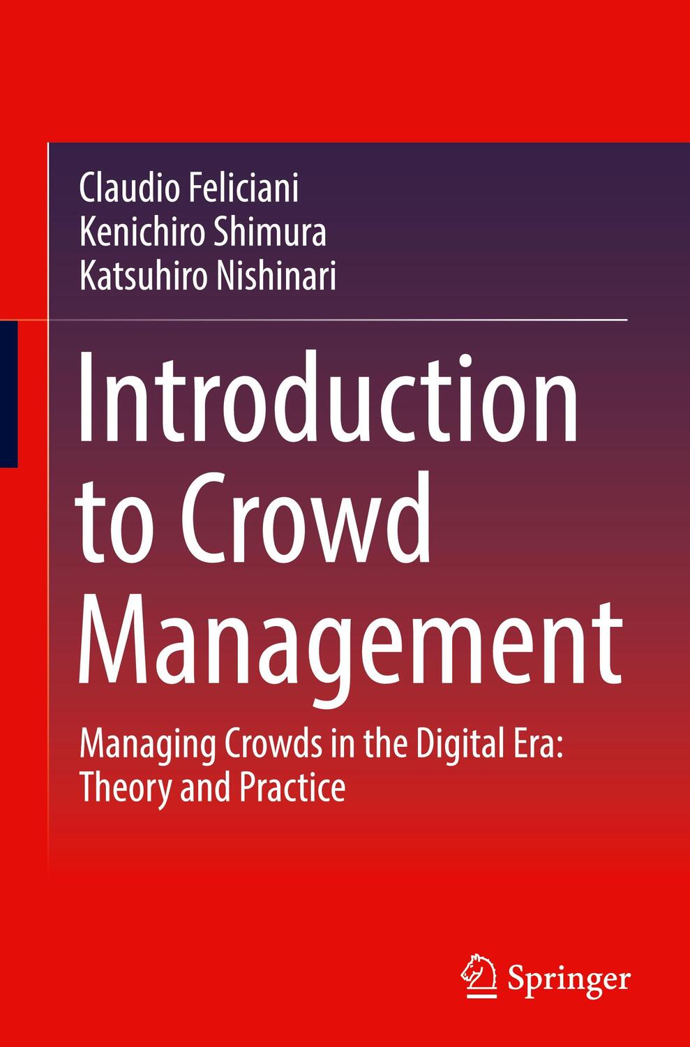 Cover: 9783030900113 | Introduction to Crowd Management | Claudio Feliciani (u. a.) | Buch