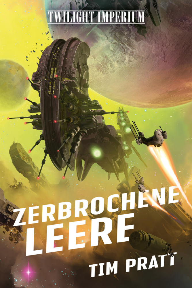 Cover: 9783966586153 | Twilight Imperium: Zerbrochene Leere | Tim Pratt | Taschenbuch | 2021