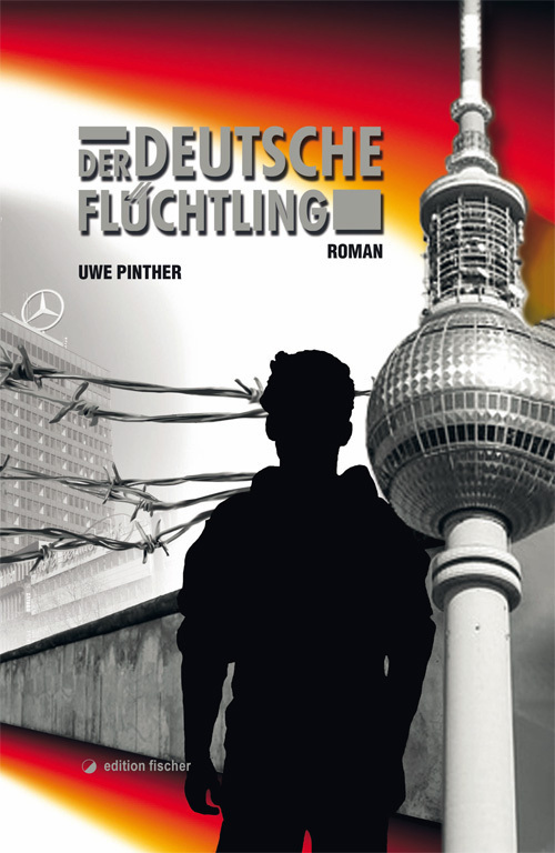 Cover: 9783864557217 | Der deutsche Flüchtling | Roman | Uwe Pinther | Buch | Deutsch | 2020