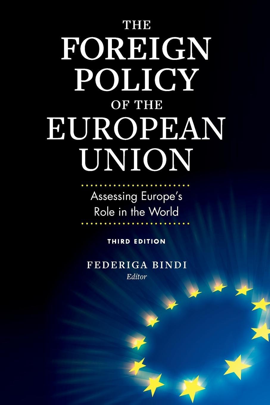 Cover: 9780815738114 | The Foreign Policy of the European Union: Assessing Europe's Role...