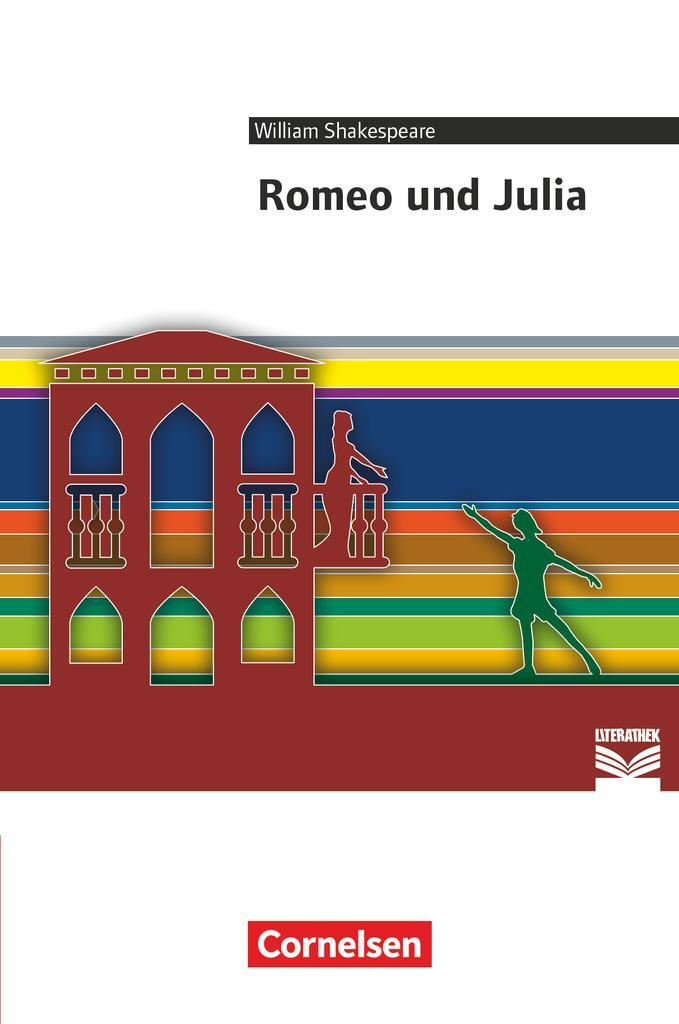 Cover: 9783060605293 | Romeo und Julia | Daniela Steiner | Taschenbuch | Cornelsen Literathek