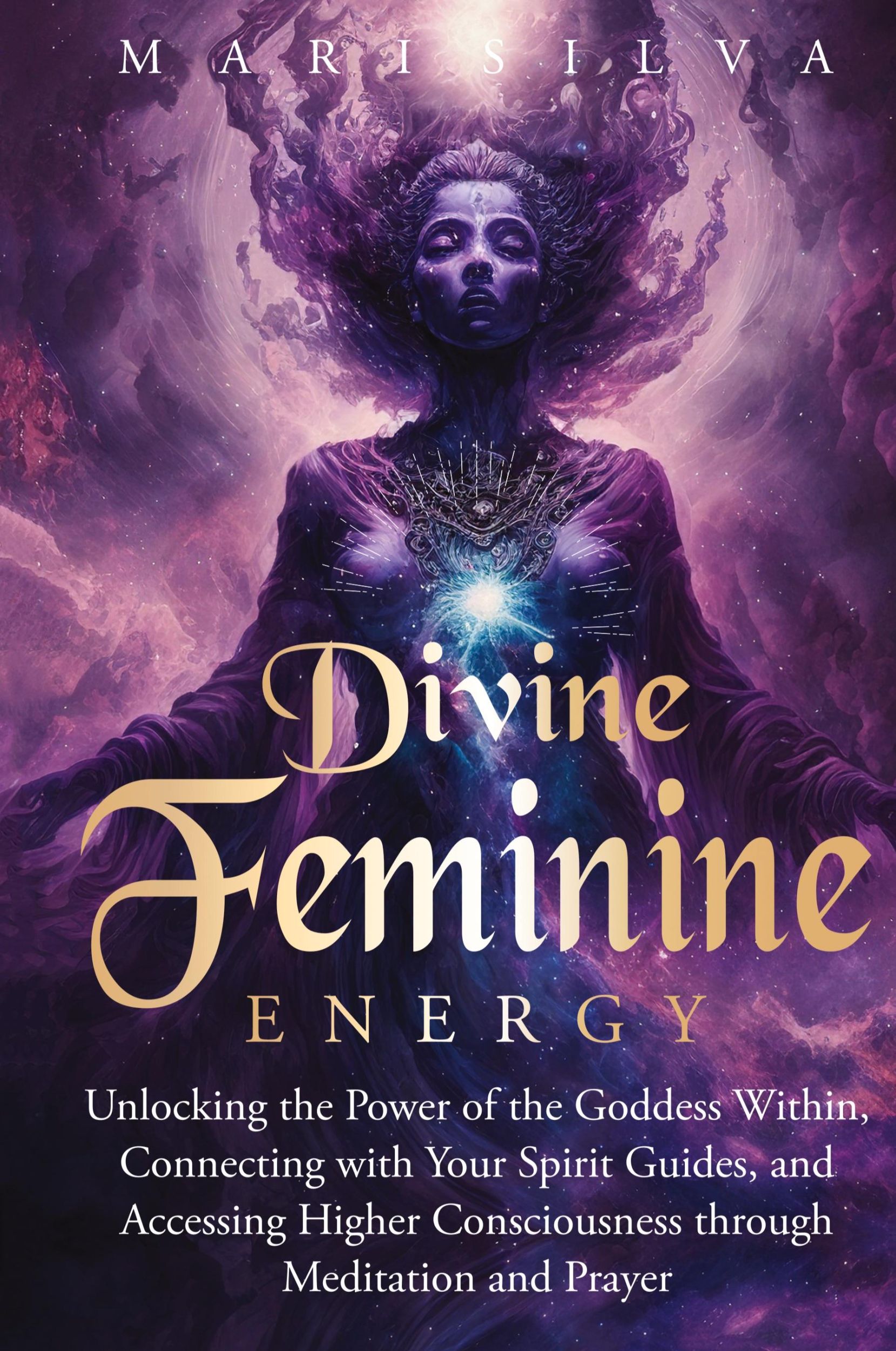 Cover: 9781638183747 | Divine Feminine Energy | Mari Silva | Buch | Englisch | 2024