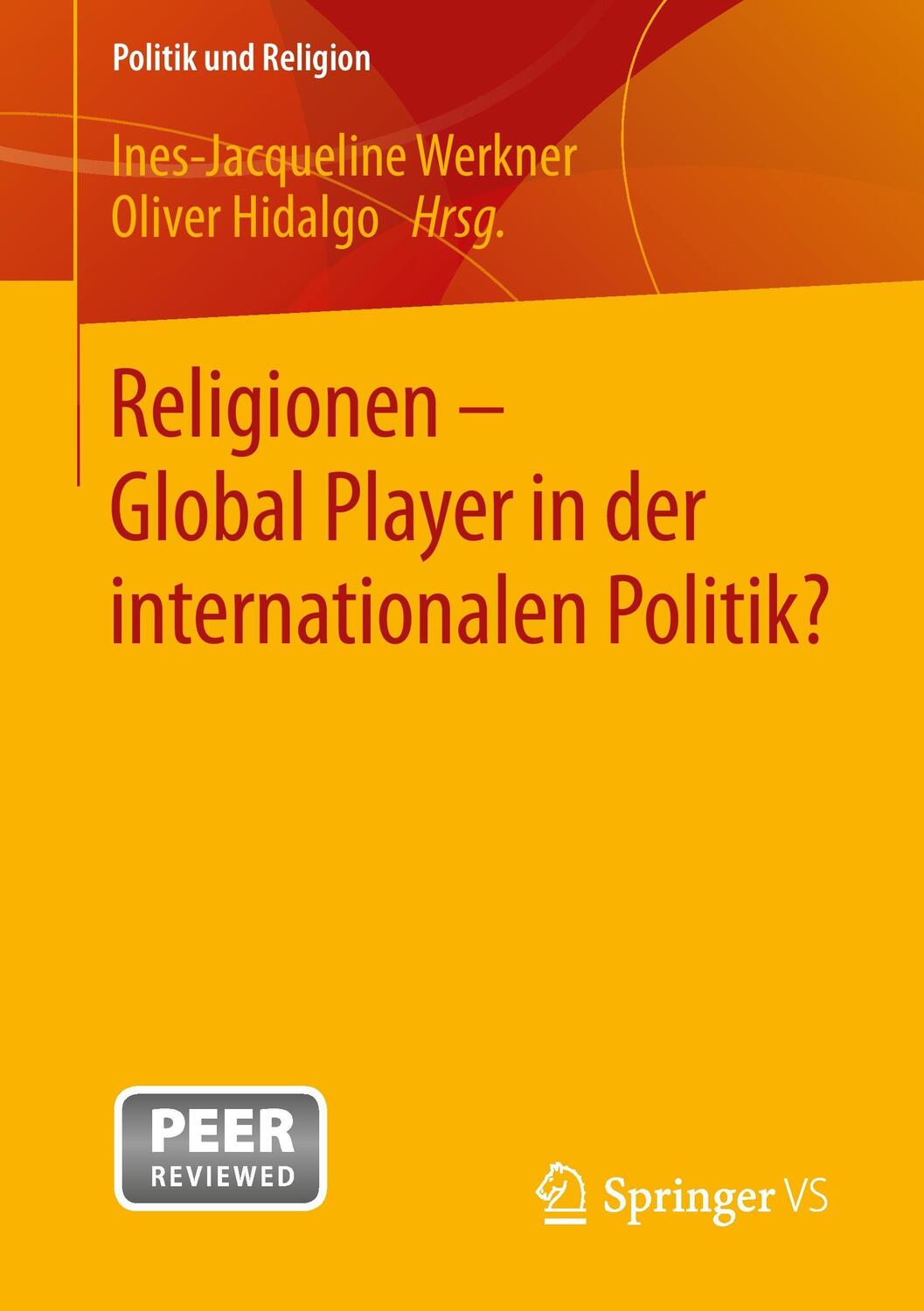Cover: 9783658049393 | Religionen - Global Player in der internationalen Politik? | Buch