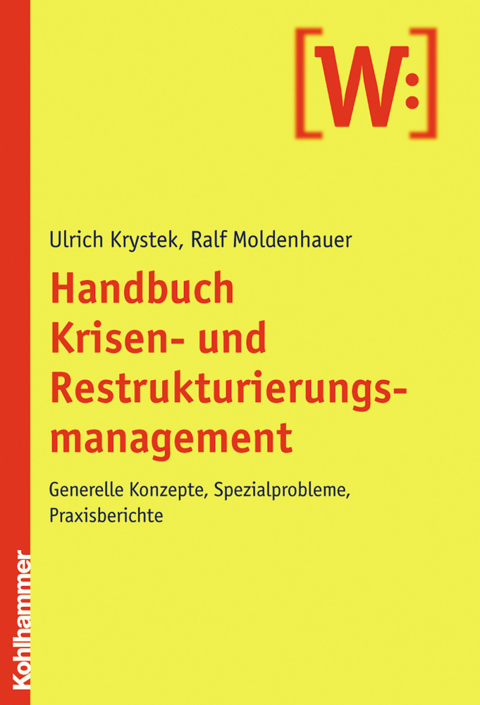 Cover: 9783170190917 | Handbuch Krisen- und Restrukturierungsmanagement | Krystek (u. a.)