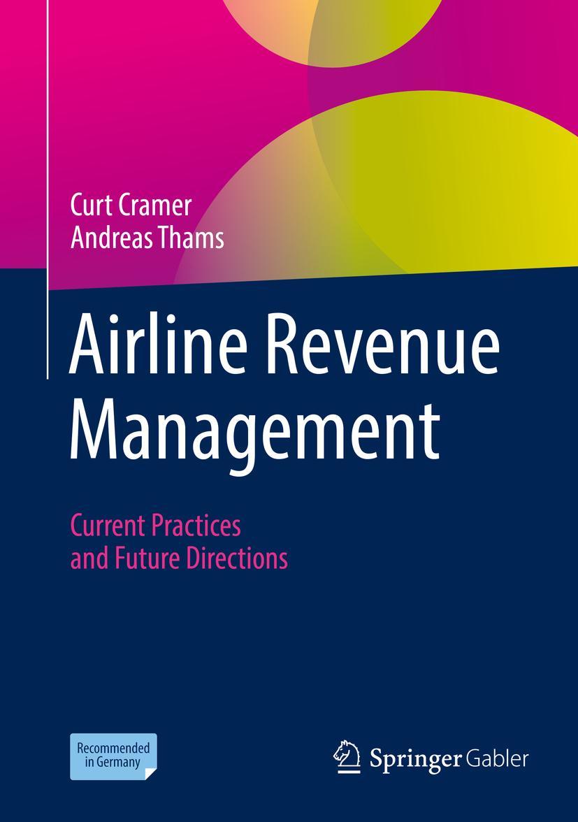 Cover: 9783658337209 | Airline Revenue Management | Current Practices and Future Directions