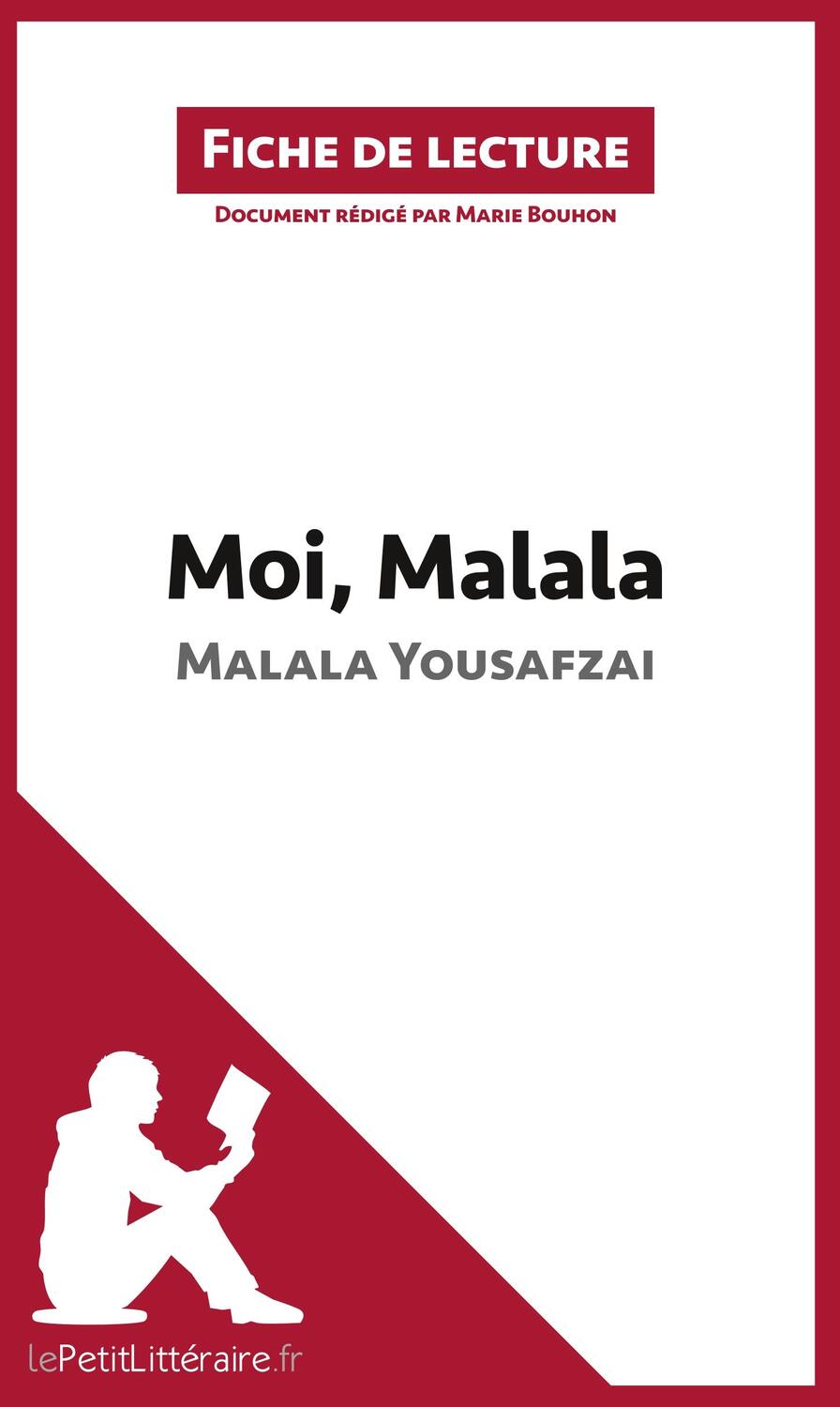 Cover: 9782806265814 | Fiche de lecture : Moi, Malala de Malala Yousafzai | Marie Bouhon