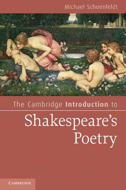 Cover: 9780521705073 | The Cambridge Introduction to Shakespeare's Poetry | Schoenfeldt