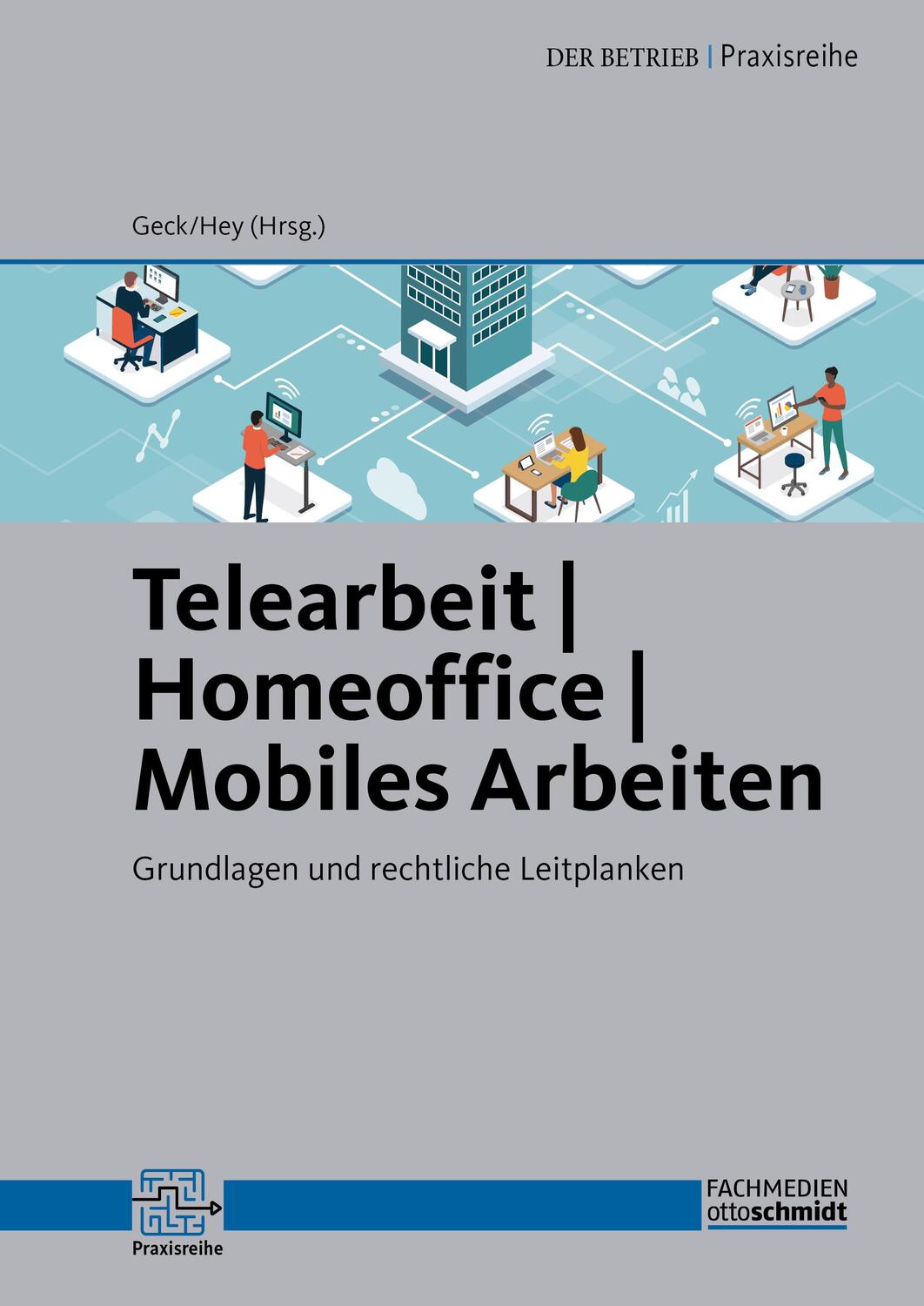 Cover: 9783947711499 | Telearbeit Homeoffice Mobiles Arbeiten | Barbara Geck (u. a.) | Buch