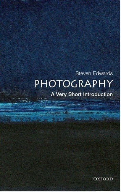 Cover: 9780192801647 | Photography: A Very Short Introduction | Steve Edwards | Taschenbuch