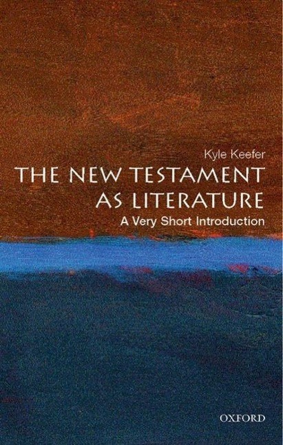 Cover: 9780195300208 | The New Testament as Literature: A Very Short Introduction | Keefer