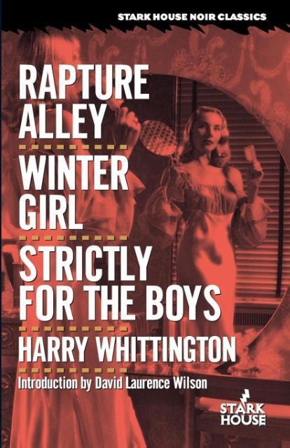 Cover: 9781933586366 | Rapture Alley / Winter Girl / Strictly for the Boys | Whittington