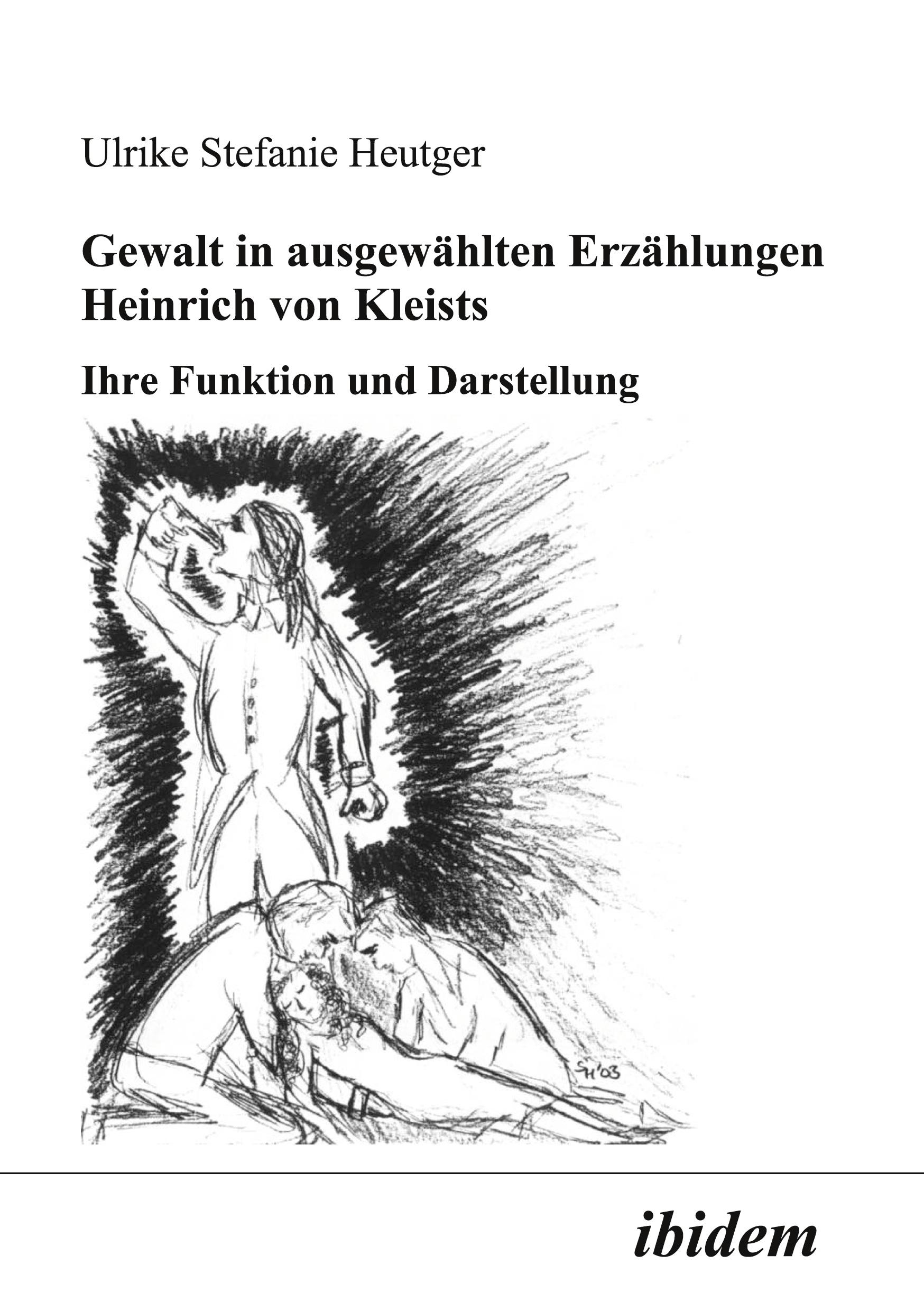 Cover: 9783898212892 | Gewalt in ausgewählten Erzählungen Heinrich von Kleists | Heutger