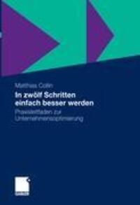 Cover: 9783834921192 | In zwölf Schritten einfach besser werden | Matthias Collin | Buch