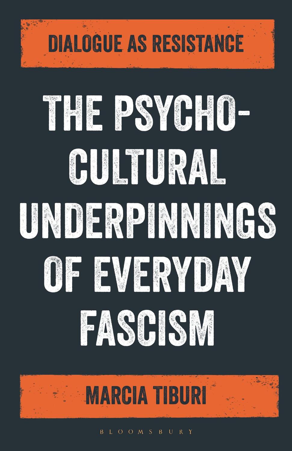 Cover: 9781350165373 | The Psycho-Cultural Underpinnings of Everyday Fascism | Marcia Tiburi