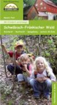 Cover: 9783872306012 | Mit Kindern unterwegs - Schwäbisch-Fränkischer Wald | Renate Florl
