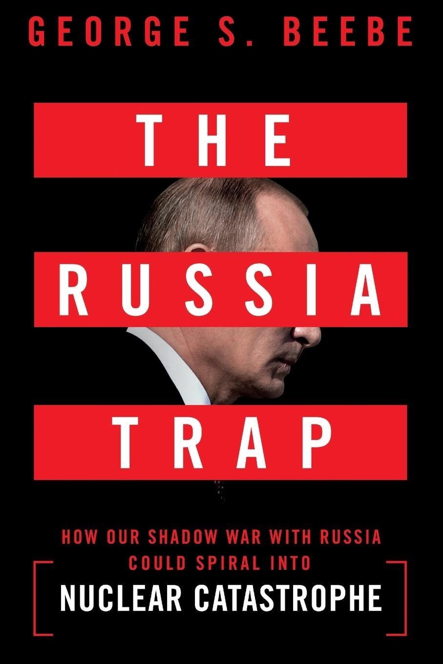 Cover: 9781250904201 | The Russia Trap | George Beebe | Taschenbuch | Paperback | Englisch
