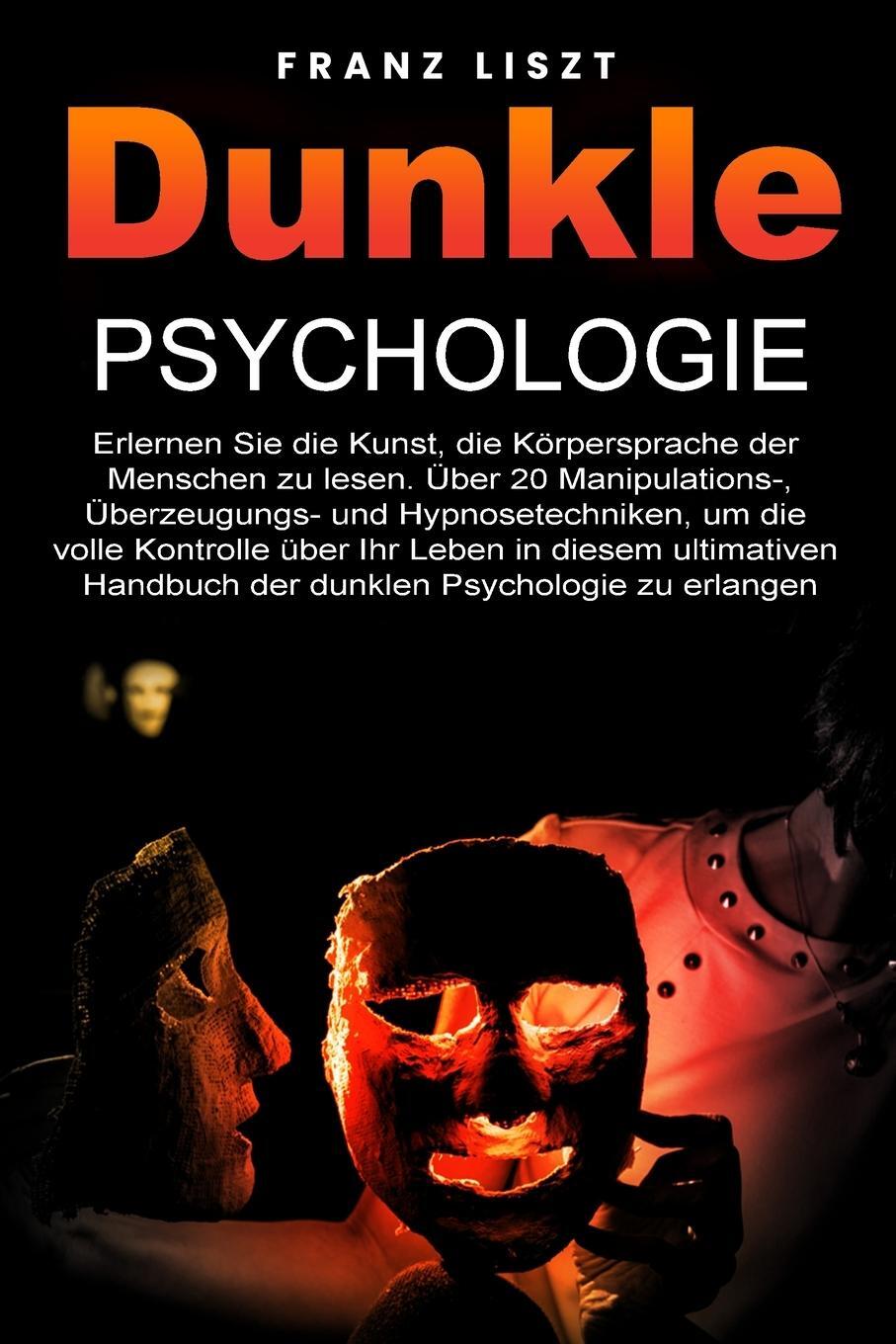 Cover: 9781803615073 | Dunkle Psychologie | Franz Liszt | Taschenbuch | Deutsch | 2022