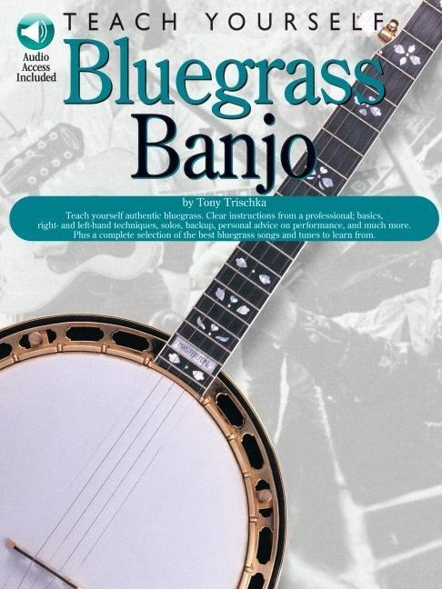 Cover: 9780825603235 | Teach Yourself Bluegrass Banjo | Tony Trischka | Taschenbuch | 1999