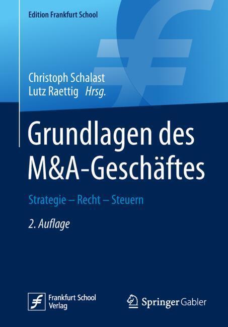 Cover: 9783658238933 | Grundlagen des M&A-Geschäftes | Strategie - Recht - Steuern | Buch