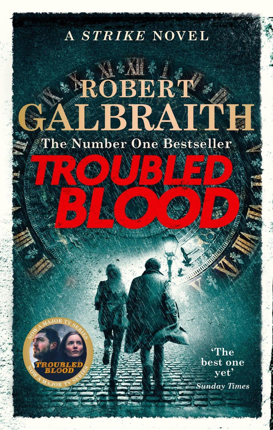 Cover: 9780751579956 | Troubled Blood | Robert Galbraith | Taschenbuch | Strike | 1086 S.