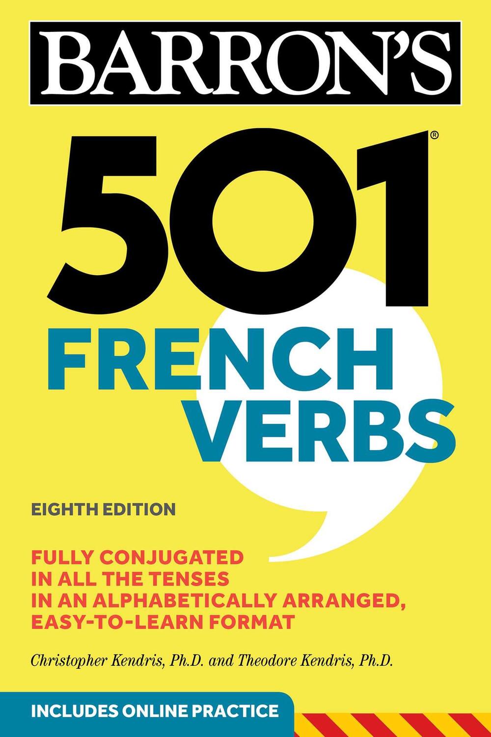 Cover: 9781506260648 | 501 French Verbs | Christopher Kendris (u. a.) | Taschenbuch | 2020