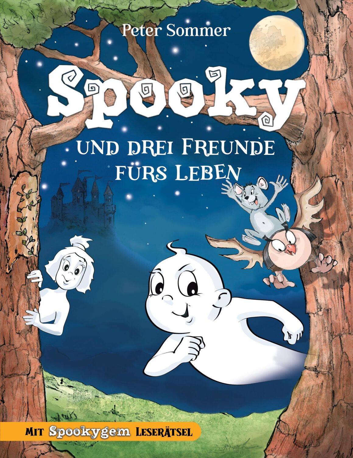 Cover: 9783982558042 | Spooky und drei Freunde fürs Leben Band 2 | Peter Sommer | Taschenbuch