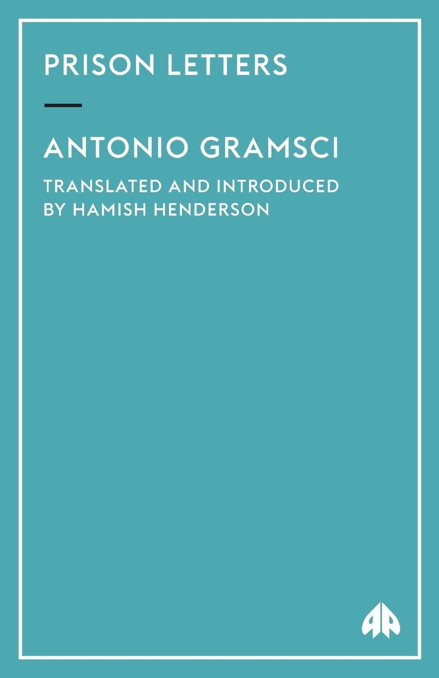 Cover: 9780745311302 | Prison Letters | Antonio Gramsci | Taschenbuch | Paperback | Englisch