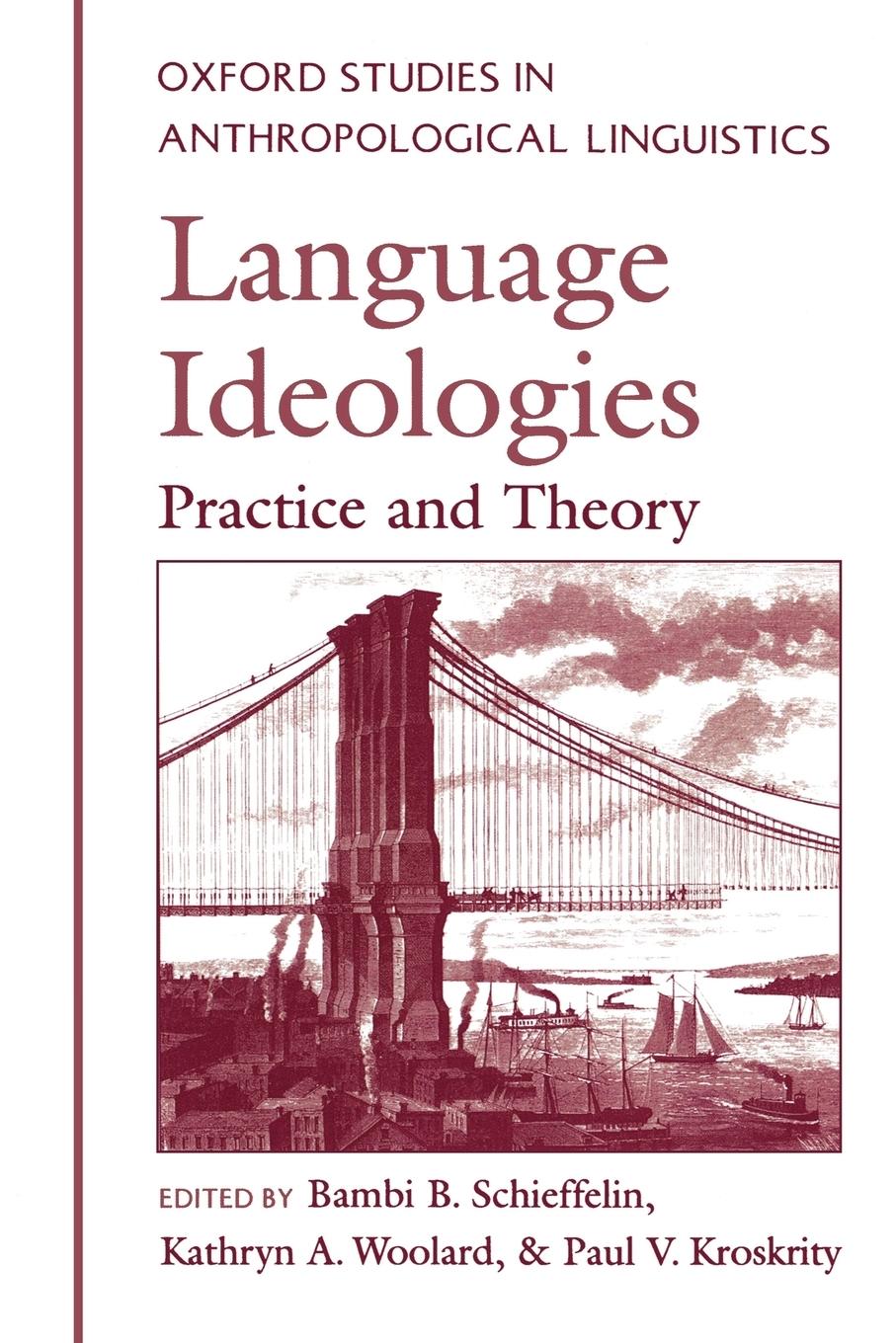 Cover: 9780195105629 | Oxford Studies in Anthropological Linguistics | Schieffelin (u. a.)