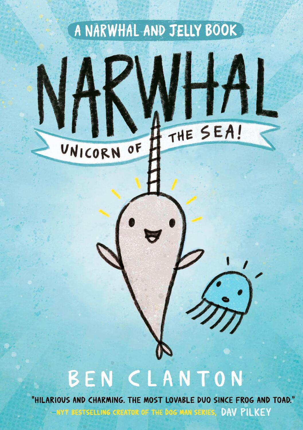 Cover: 9781405295307 | Narwhal: Unicorn of the Sea! | Ben Clanton | Taschenbuch | 64 S.
