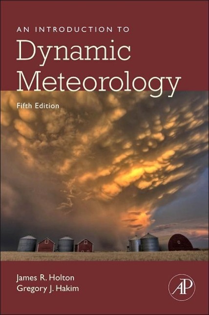 Cover: 9780123848666 | An Introduction to Dynamic Meteorology | Gregory J. Hakim (u. a.)