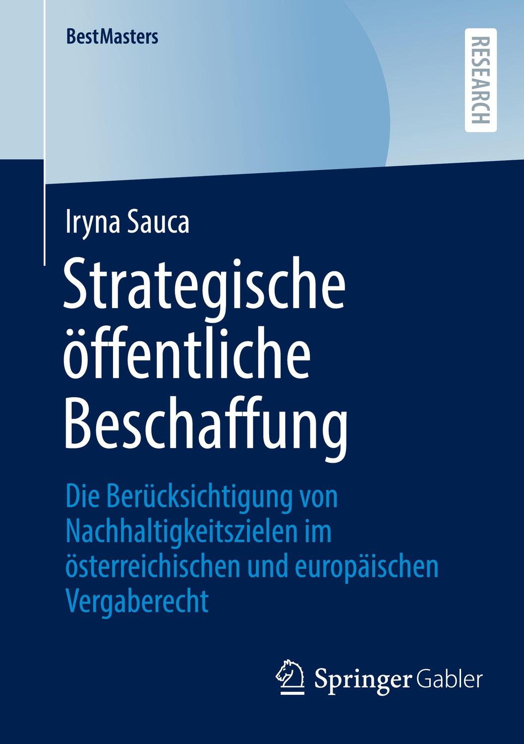 Cover: 9783658428587 | Strategische öffentliche Beschaffung | Iryna Sauca | Taschenbuch | xvi
