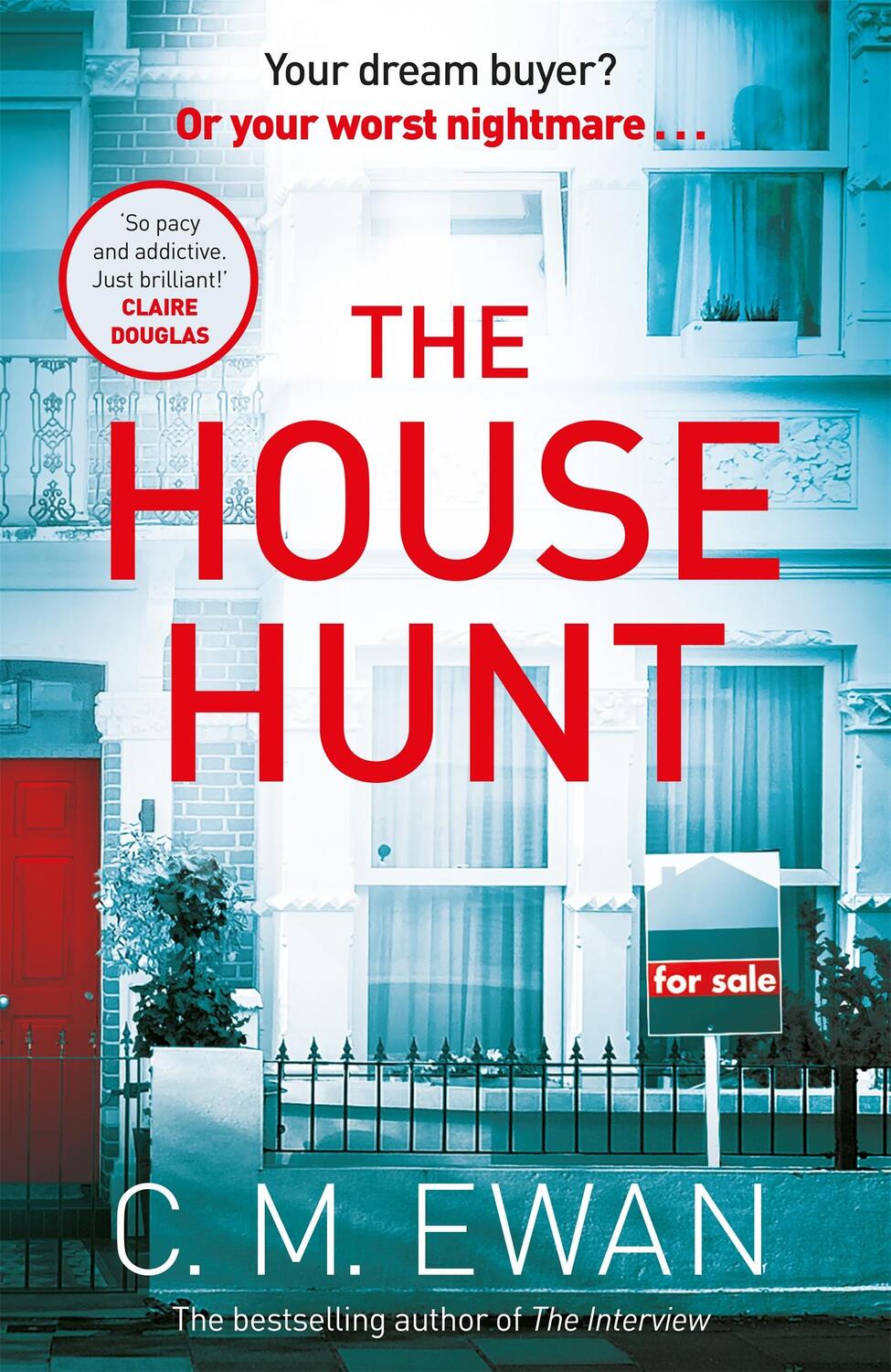Cover: 9781035010684 | The House Hunt | C. M. Ewan | Buch | 2023 | Pan Macmillan