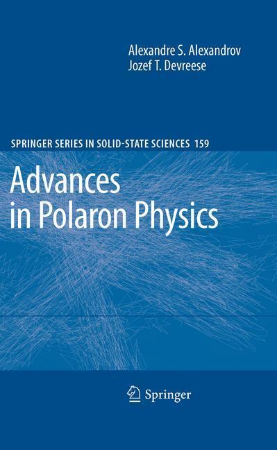 Cover: 9783642018954 | Advances in Polaron Physics | Jozef T. Devreese (u. a.) | Buch | IX