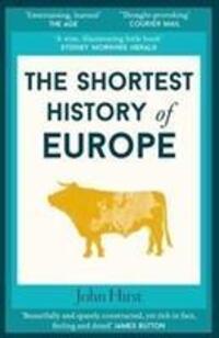 Cover: 9781910400807 | The Shortest History of Europe | John Hirst | Taschenbuch | 196 S.
