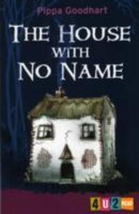 Cover: 9781842998786 | Goodhart, P: The House With No Name | Pippa Goodhart (u. a.) | Buch