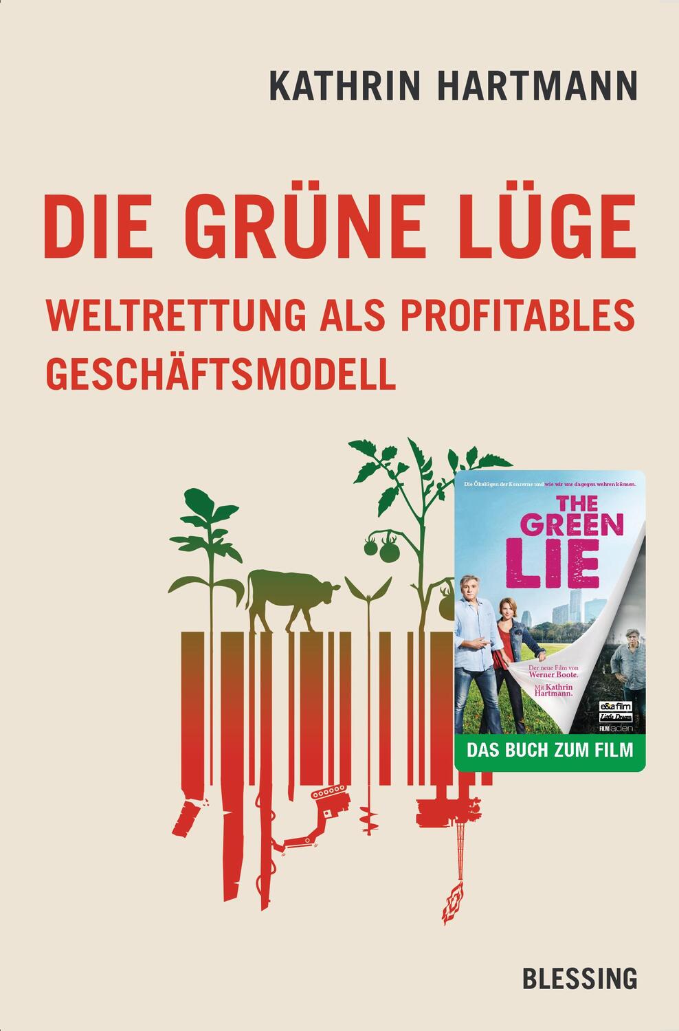 Cover: 9783896676092 | Die grüne Lüge | Weltrettung als profitables Geschäftsmodell | Buch