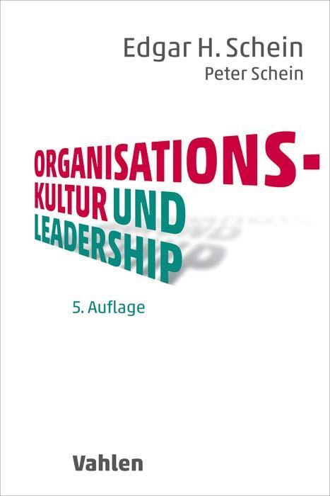 Cover: 9783800656592 | Organisationskultur und Leadership | Edgar H. Schein (u. a.) | Buch