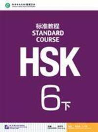 Cover: 9787561947791 | HSK Standard Course 6B - Textbook | Jiang Liping | Taschenbuch | 2016