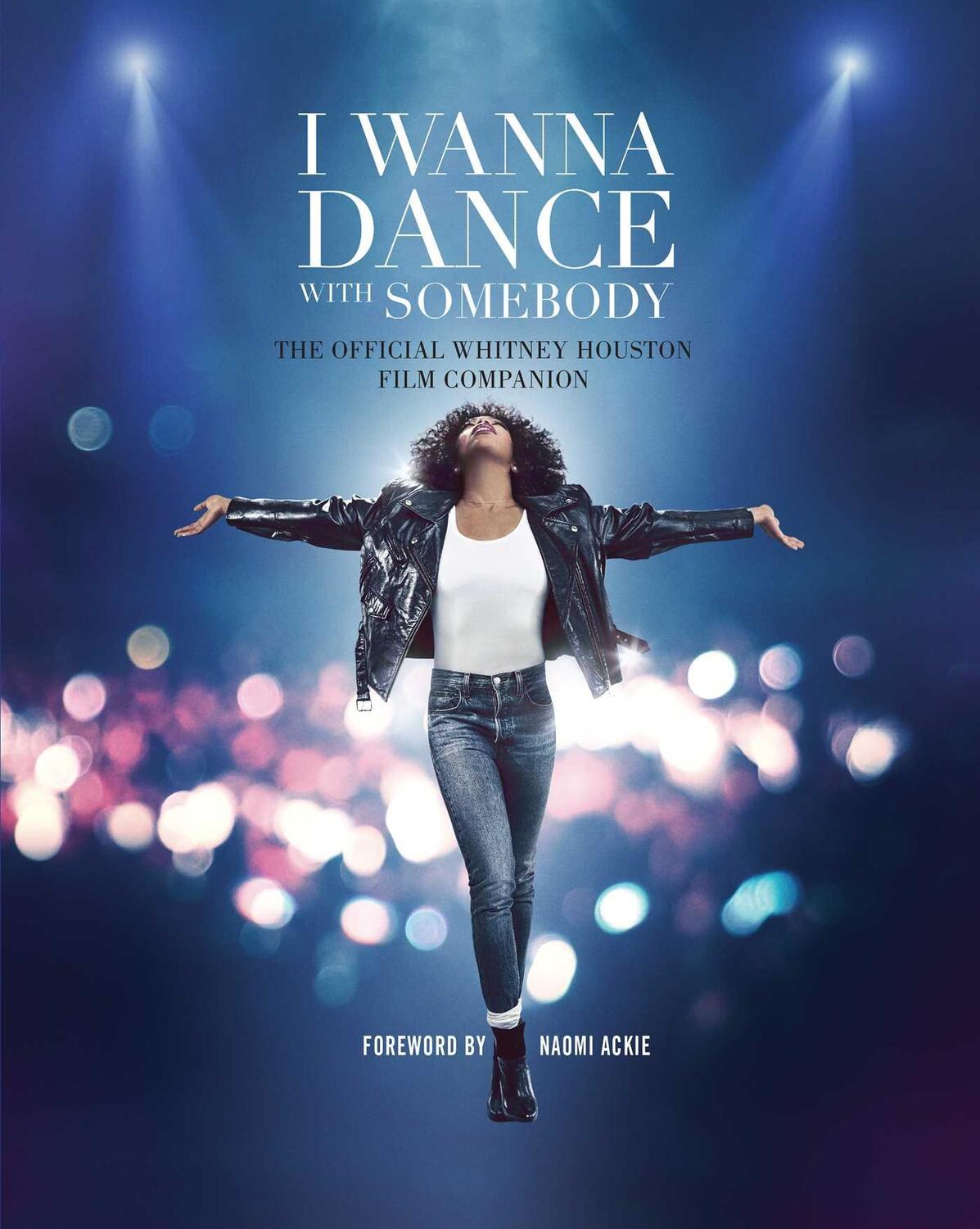 Cover: 9781681889191 | I Wanna Dance with Somebody: The Official Whitney Houston Film...