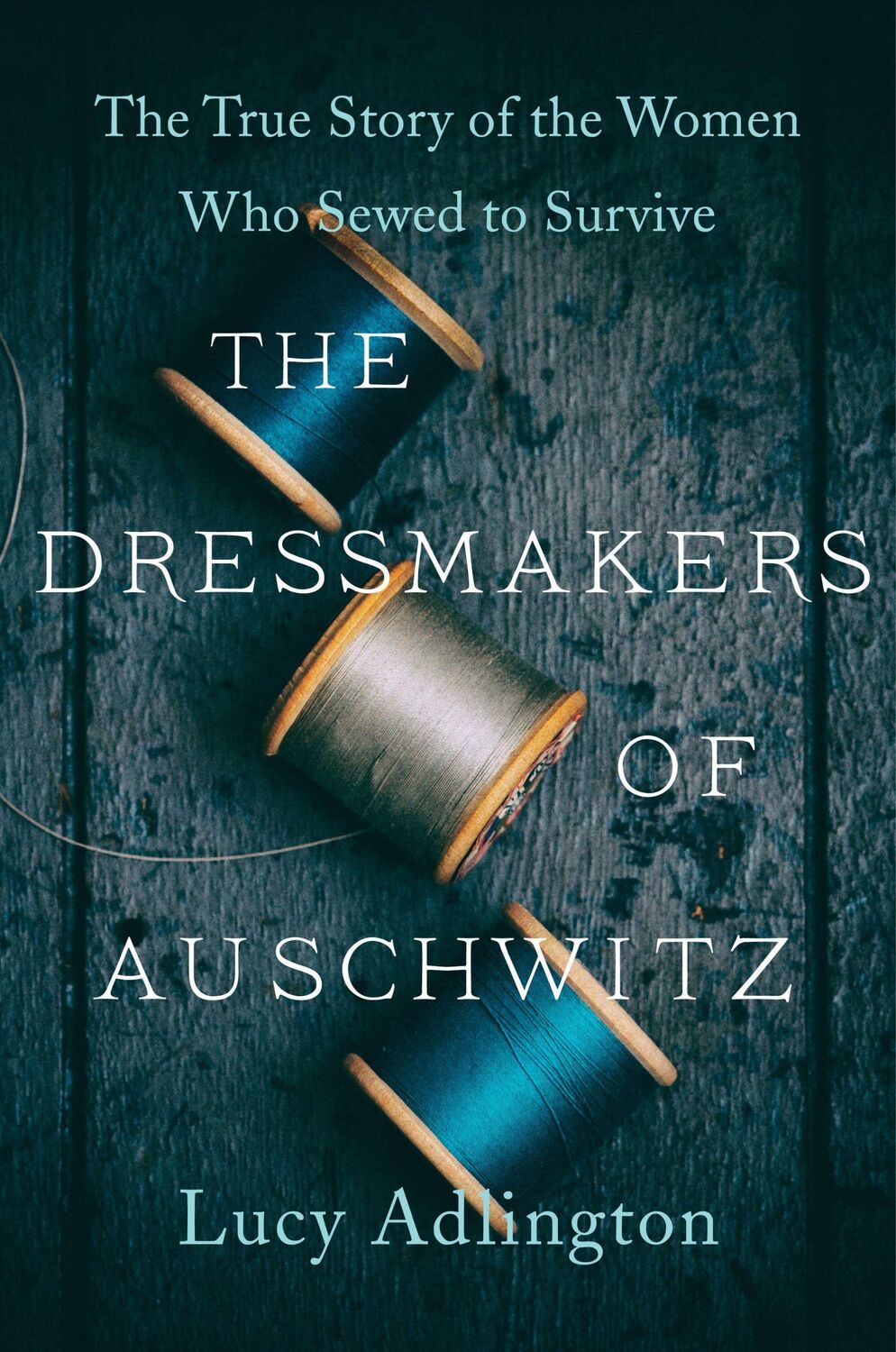 Cover: 9780063030930 | The Dressmakers of Auschwitz | Lucy Adlington | Taschenbuch | Englisch