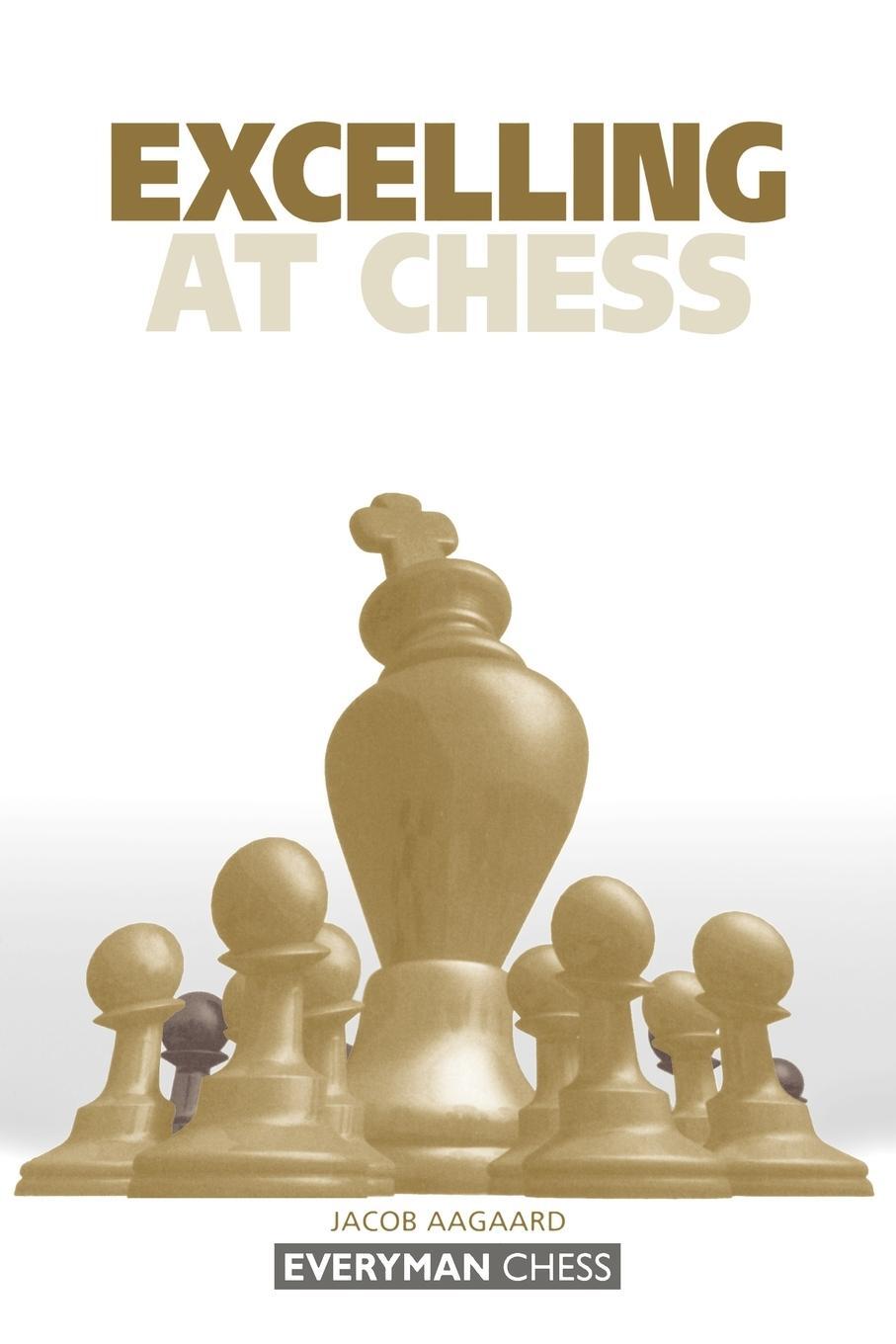 Cover: 9781857442731 | Excelling at Chess | Jacob Aagaard | Taschenbuch | Paperback | 2000