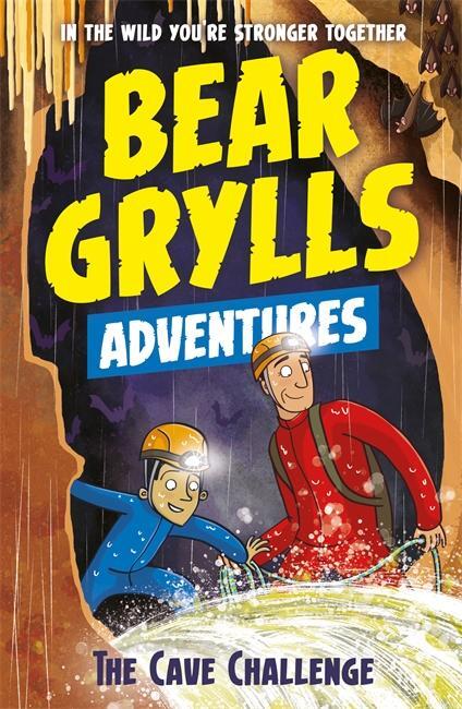 Cover: 9781786960559 | A Bear Grylls Adventure 9: The Cave Challenge | Bear Grylls | Buch