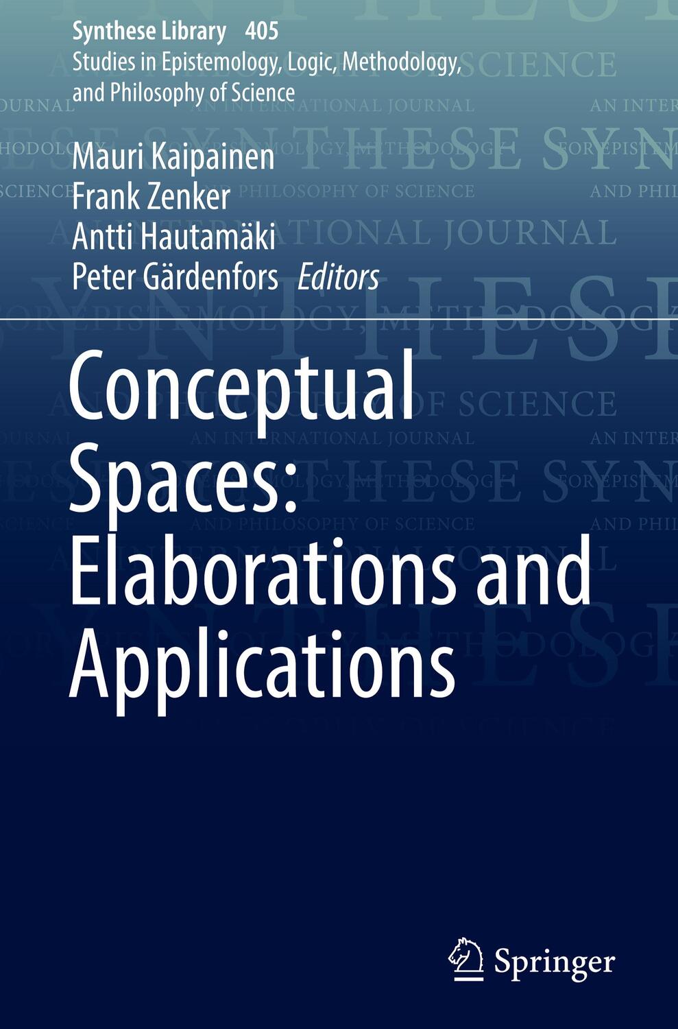 Cover: 9783030127992 | Conceptual Spaces: Elaborations and Applications | Kaipainen (u. a.)