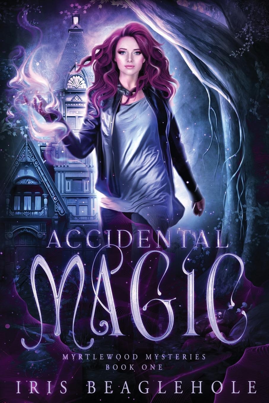 Cover: 9780473616250 | Accidental Magic | Myrtlewood Mysteries book 1 | Iris Beaglehole