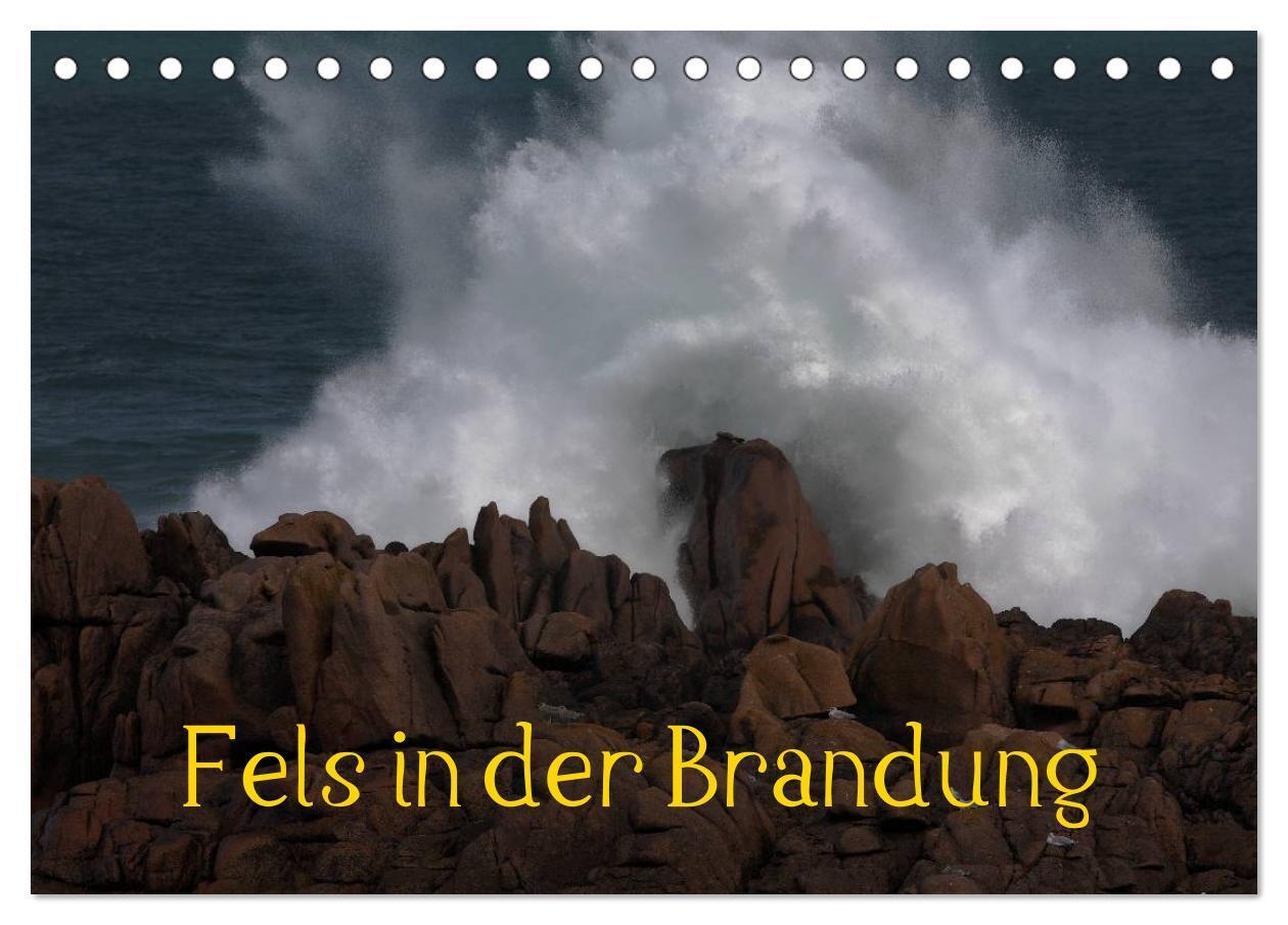 Cover: 9783435496723 | Fels in der Brandung (Tischkalender 2025 DIN A5 quer), CALVENDO...