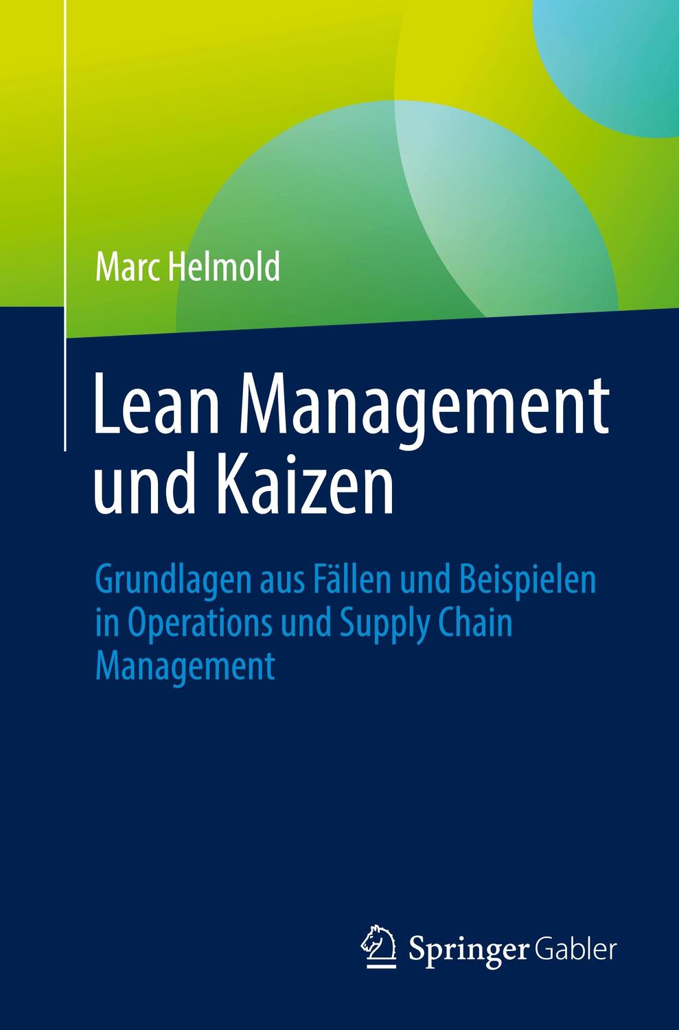 Cover: 9783031196911 | Lean Management und Kaizen | Marc Helmold | Taschenbuch | Paperback