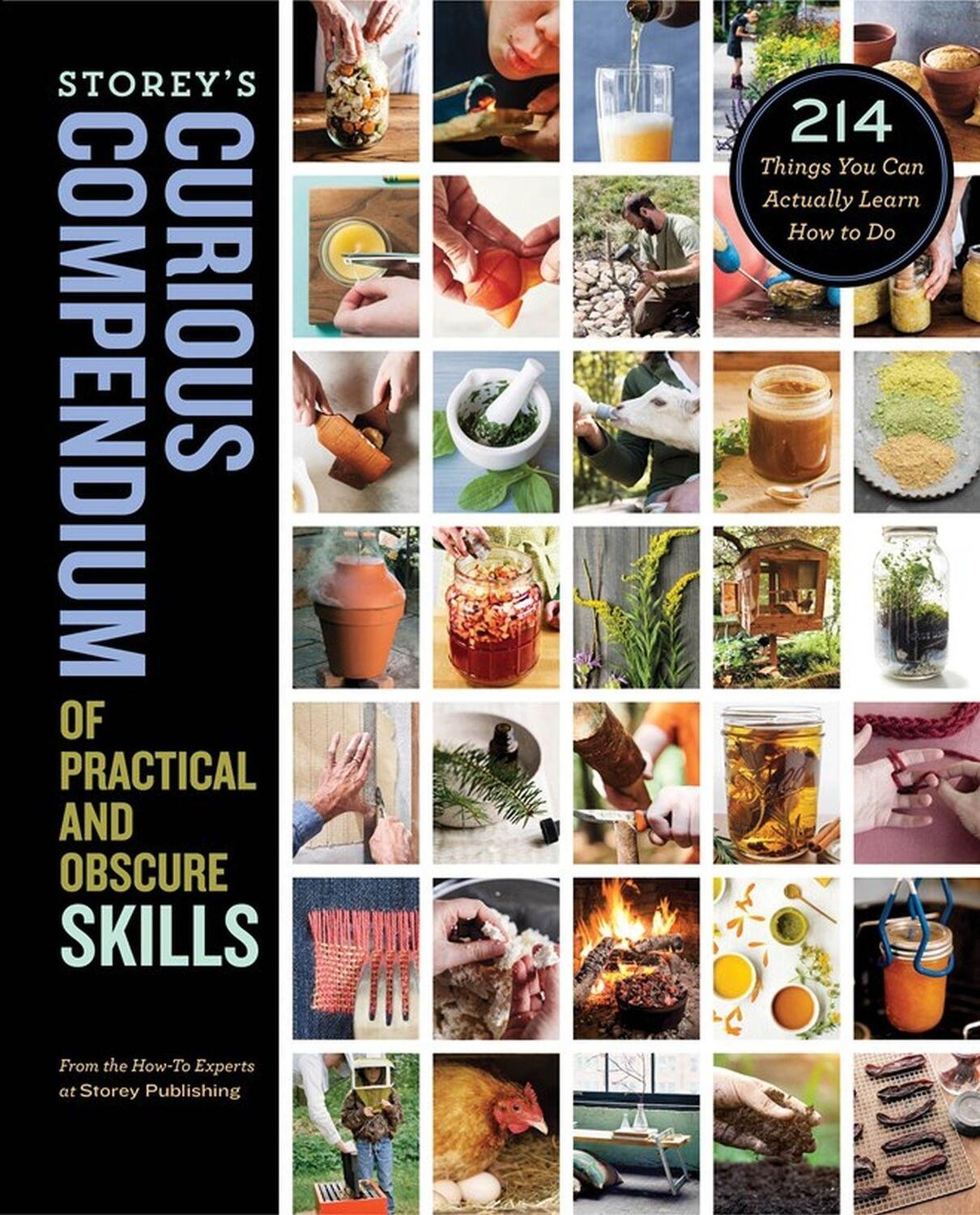 Cover: 9781635861914 | Storey's Curious Compendium of Practical and Obscure Skills: 214...