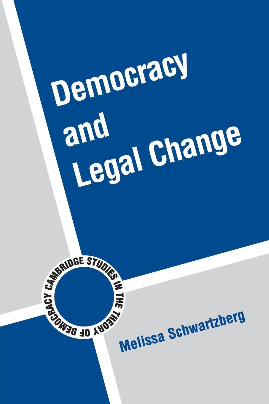 Cover: 9780521146579 | Democracy and Legal Change | Melissa Schwartzberg | Taschenbuch | 2015