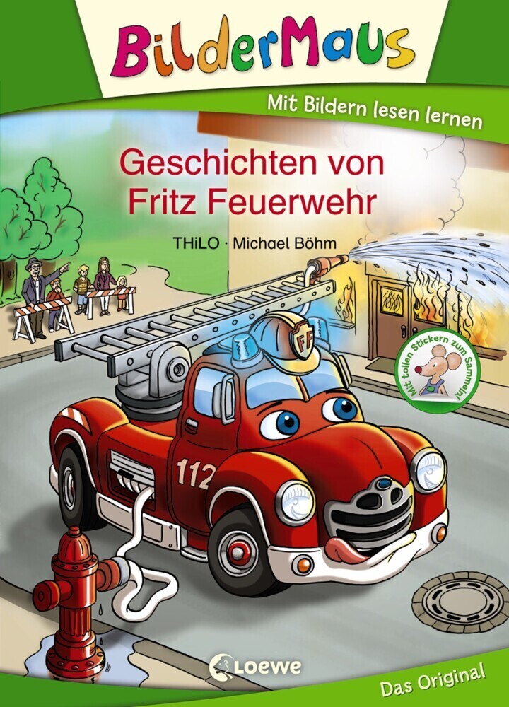 Cover: 9783785579817 | Geschichten von Fritz Feuerwehr | 1. Lesestufe, Bildermaus | THiLO